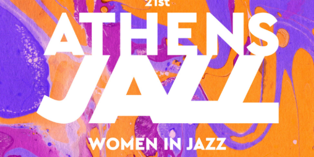 Ο Δήμος Αθηναίων παρουσιάζει το: 21st Athens Jazz Women in Jazz 23 – 29.05.2022