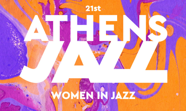 Ο Δήμος Αθηναίων παρουσιάζει το: 21st Athens Jazz Women in Jazz 23 – 29.05.2022