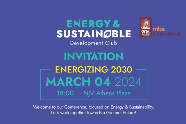 Energizing 2030: Το συνέδριο του ΜΒΑ International του Οικονομικού Πανεπιστημίου Αθηνών σε συνεργασία με το Energy & Sustainable Development Club